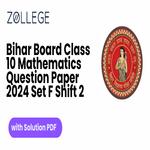 Bihar Board Class 10 Maths Question Paper 2024 Set F Shift 2